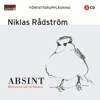 Absint : historien om en bl�mes (inbunden)