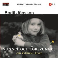 Vunnet och f�rsvunnet : om rytmen i livet (pocket)