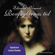 Rovf�glarnas tid (ljudbok)