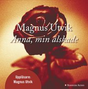 Anna, min �lskade (ljudbok)