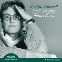 Jag �r en gr�n b�nk i Paris (ljudbok)