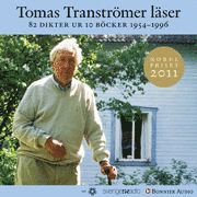 Tomas Transtr�mer l�ser 82 dikter ur 10 b�cker 1954-1996 (ljudbok)