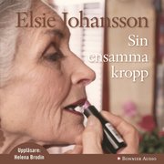 Sin ensamma kropp (ljudbok)