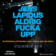 Aldrig fucka upp (ljudbok)