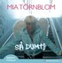 S� dumt!