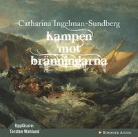 Kampen mot br�nningarna (ljudbok)