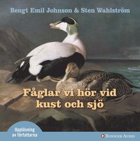 F�glar vi h�r vid kust och sj� (inbunden)