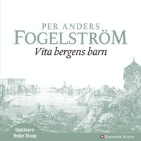 Vita bergens barn (ljudbok)