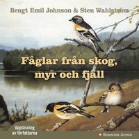 F�glar fr�n skog, myr och fj�ll (h�ftad)