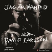 Jag �r wanted (ljudbok)