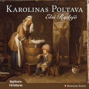 Karolinas Poltava (ljudbok)