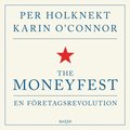 The moneyfest : en fretagsrevolution