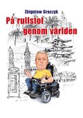 P rullstol genom vrlden