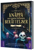 Knppa men (nstan) helt sanna berttelser