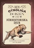 Den otroliga boken om frhistoriska djur