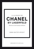 Lilla boken om Chanel by Lagerfeld : historien om det ikoniska modehuset