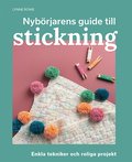 Nybrjarens guide till stickning : Lr dig stickning frn grunden