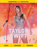 Taylor Swift : livet, ltarna, turnn