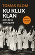 Ku Klux Klan och dess arvtagare