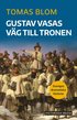 Gustav Vasas vg till tronen