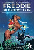 Freddie p Firefoot farm. Vol 1
