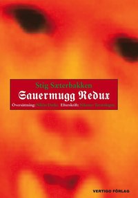 Sauermugg Redux (inbunden)