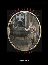 Gustaviansk mystik (inbunden)
