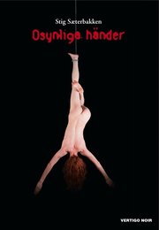 Osynliga h�nder (inbunden)
