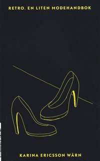 Retro : en liten modehandbok (inbunden)