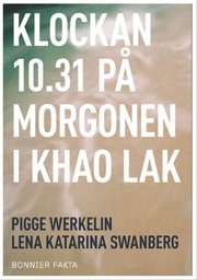 Klockan 10.31 p� morgonen i Khao Lak (kartonnage)