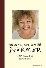 Boken till mig som �r sv�rmor (inbunden)