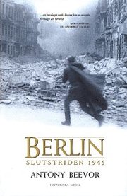 Berlin : slutstriden 1945 (kartonnage)