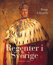 Regenter i Sverige (inbunden)