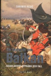 En historia om Balkan (inbunden)