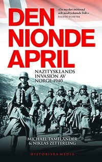 Den nionde april : Nazitysklands invasion av Norge 1940 (pocket)
