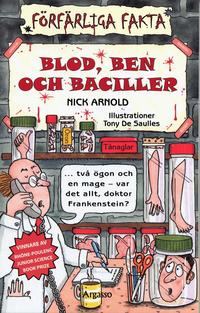 Blod, ben och baciller (h�ftad)