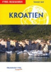 Kroatien : reseguide (h�ftad)