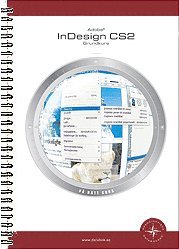 InDesign CS2 : grundkurs ()