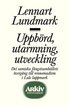 Uppb�rd, utarmning, utveckling : det samiska f�ngstsamh�llets �verg�ng till