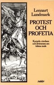Protest och profetia : Korpela-r�relsen (h�ftad)