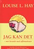 Jag kan det! - mer levande med affirmationer