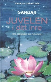 Juvelen i ditt inre (h�ftad)