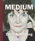 Medium - att se bortom (inbunden)