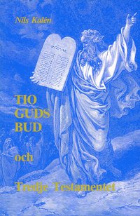 Tio Guds bud och Tredje testamentet (h�ftad)