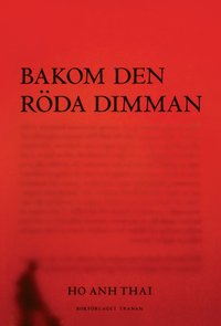 Bakom den r�da dimman