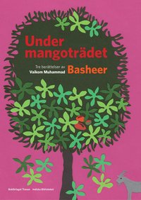 Under mangotr�det (inbunden)