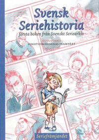 Svensk Seriehistoria, f�rsta boken (kartonnage)