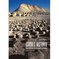 Israels Historia : fr�n biblisk tid till dagens konflikt (h�ftad)