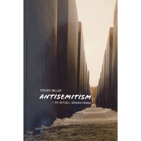 Antisemitism : en aktuell genomlysning (h�ftad)