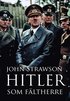 Hitler som f�ltherre